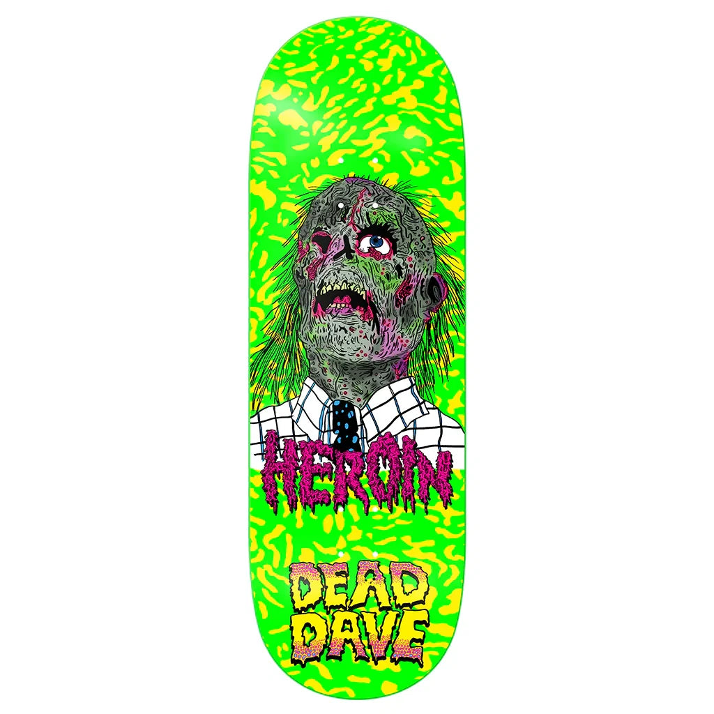 Heroin Dead Dave Dead Head Deck - 10.125″