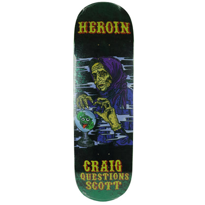 Heroin Skateboard Deck Craig Questions KO2 Fortune Teller 9.25" x 32.5"